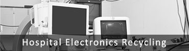Hospital Electronics Recycling